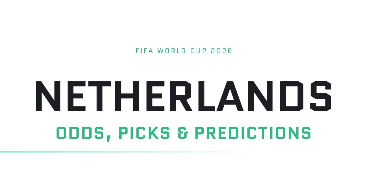 Netherlands World Cup Odds Picks and predictions