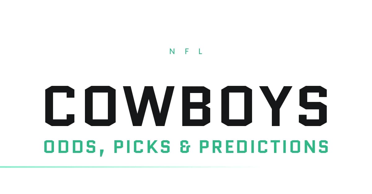 Cowboys Odds, Picks and Prediction