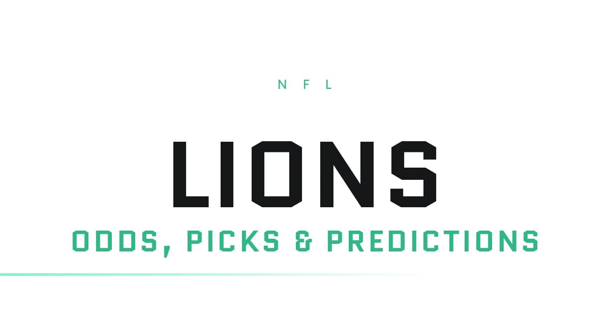 Lions Odds, Picks and Prediction